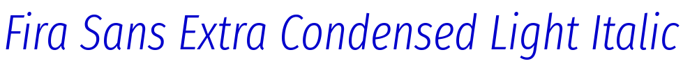 Fira Sans Extra Condensed Light Italic लिपि